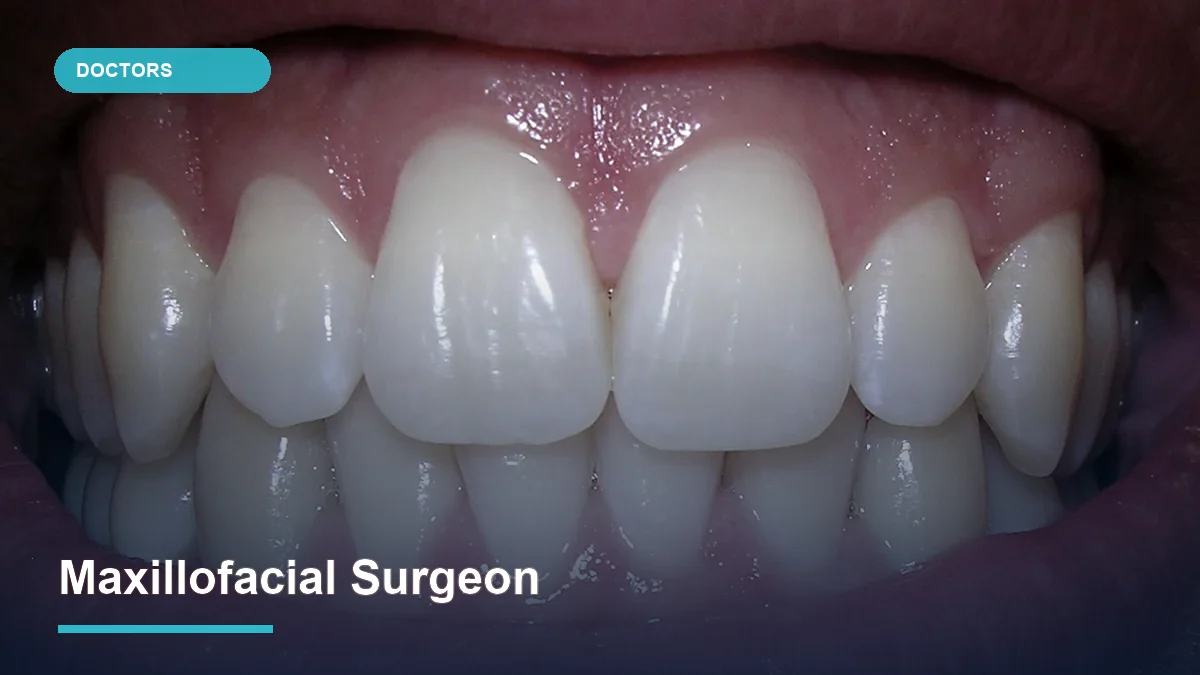 Maxillofacial Surgeon