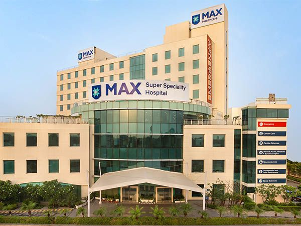 Max Super Speciality Hospital